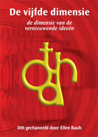 BOEK - De vijfde dimensie - de dimensie van de vernieuwende ideeën - Oth - Ellen Rauh